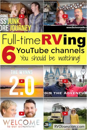 Full time RV living - Youtube channels | Do you live vicariously through the youtube channels of the full time RV living crowd? I do. Here are 6 channels that do great videos; they're informative, entertaining and inspiring.