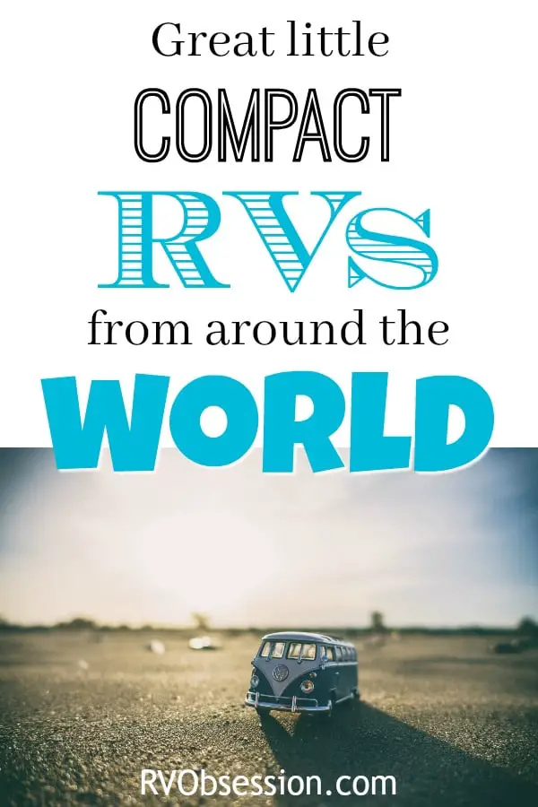 Small Compact RVs From Around The World - RV Obsession