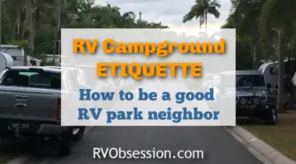 RV Campground Etiquette - lessons on how to be a good RV park neighbor