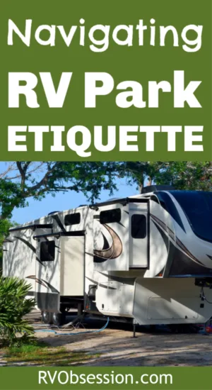 Looking for the basic rules of camping and RV campground etiquette? This post covers everything from camping generator etiquette to camping etiquette for the bathrooms and will ensure you make a good rv park neighbor and adhere to the ‘unspoken’ RV parking lot etiquette. #basicrulesofcamping
