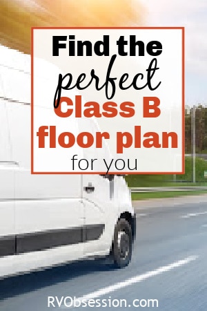 White van on a road, with text: Find the perfect Class B floor plan for you.