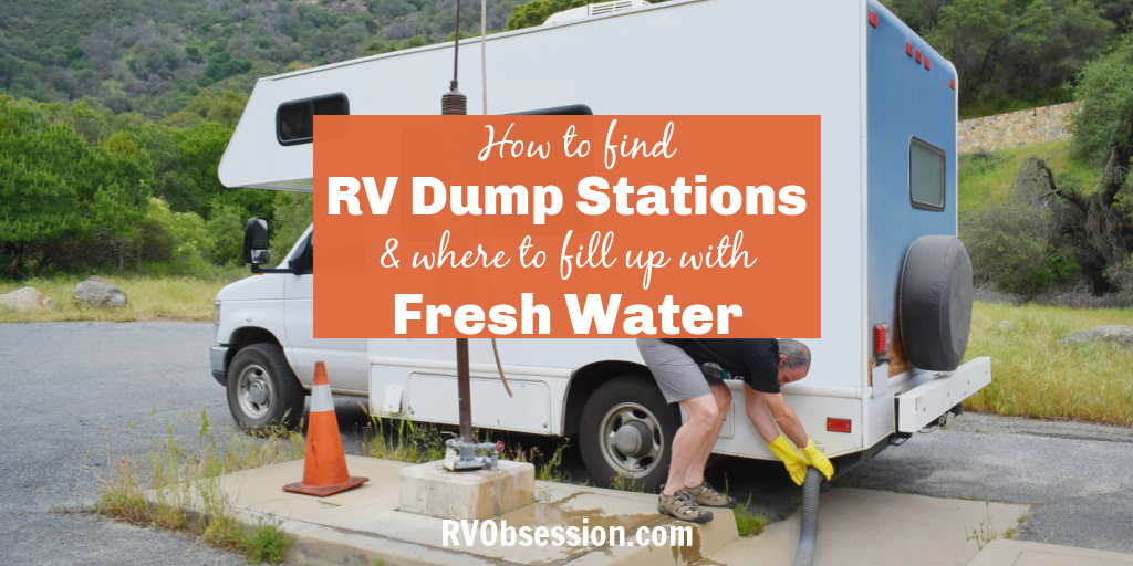 Man emptying tanks at an RV dump station, with text: How to find RV dump stations and where to fill up with fresh water.