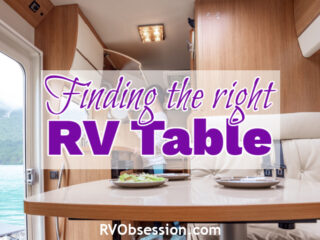 Interior of a camper with text overlay: Finding the right RV table.