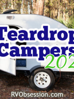 Small teardrop camper with door open and text overlay that reads: Teardrop campers 2023.