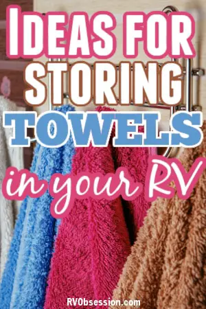 10 Clever RV Bathroom Towel Storage Ideas to Maximize Your Space