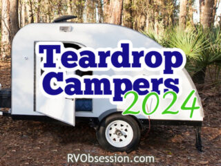 Small teardrop camper with door open and text overlay that reads: Teardrop campers 2024.