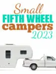 Illustration of a truck and trailer with text above that reads: Small fifth wheel campers 2023.